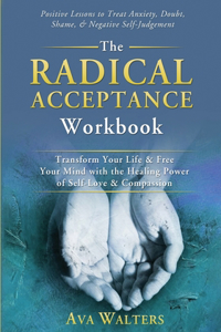 Radical Acceptance Workbook