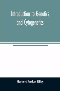 Introduction to genetics and cytogenetics