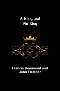 King, and No King
