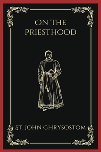 On the Priesthood (Grapevine Press)