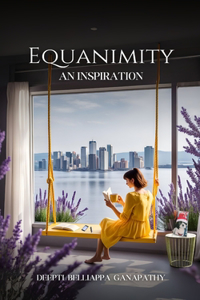 Equanimity - an inspiration