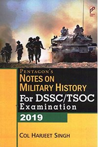 Pentagon NOTES ON MILITARY HISTORY For DSSC/ TSOC Examination 2019