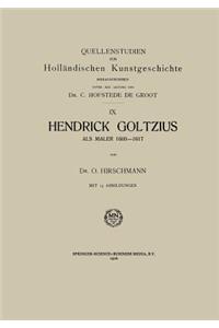 Hendrick Goltzius als Maler, 1600–1617