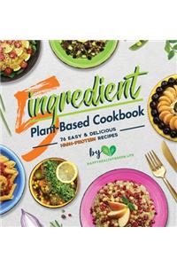 5-Ingredient Plant-Based Cookbook