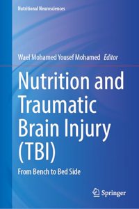 Nutrition and Traumatic Brain Injury (TBI)