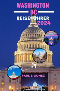 Washington DC Reiseführer 2024