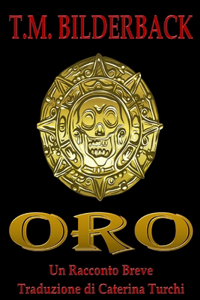 Oro - Un Racconto Breve