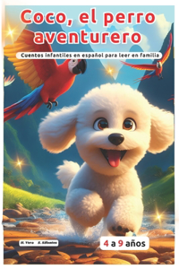 Coco, el perro aventurero. Cuentos infantiles en español para leer en familia