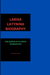 Larisa Latynina Biography