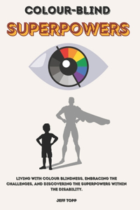 Colour-Blind Superpowers