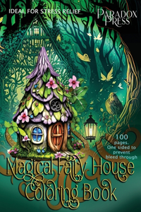 Magical Fairy House Coloring Book.