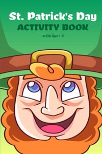St. Patrick's Day Activity Book for Kids Ages 4-8