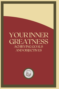 Your Inner Greatness