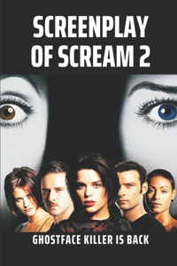 Screenplay Of Scream 2