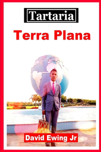 Tartaria - Terra Plana