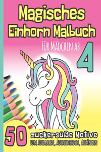Magisches Einhorn Malbuch für Mädchen ab 4