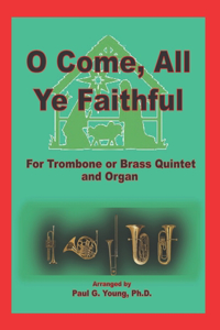 O Come, All Ye Faithful