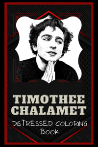 Timothee Chalamet Distressed Coloring Book