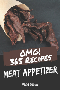 OMG! 365 Meat Appetizer Recipes