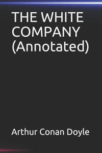 THE WHITE COMPANY(Annotated)