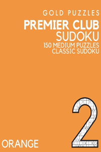 Gold Puzzles Premier Club Sudoku Orange Book 2