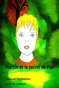 Martin et le secret de Papi