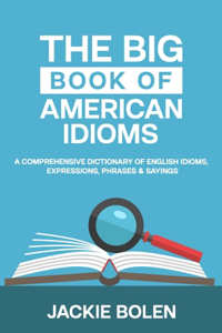 Big Book of American Idioms
