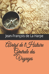 Abrégé de l'Histoire Générale des Voyages