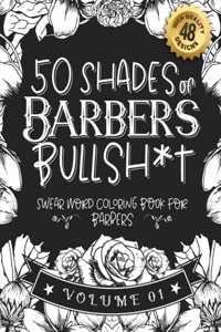 50 Shades of Barbers Bullsh*t