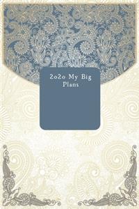 2020 My Big Plans