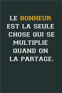 Le Bonheur est la seule chose