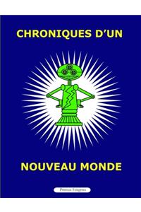 Chroniques d'un Nouveau Monde