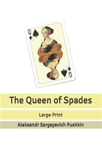 The Queen of Spades
