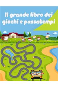 Il grande libro dei giochi e passatempi