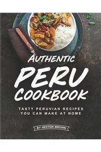 Authentic Peru Cookbook