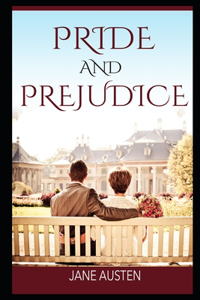 Pride and Prejudice By Jane Austen Annotated Latest Version