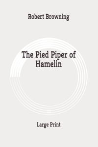 The Pied Piper of Hamelin