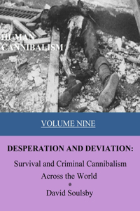 Human Cannibalism Volume 9
