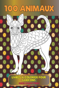 Livres à colorier pour garçons - Gros caractères - 100 animaux