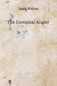The Compleat Angler