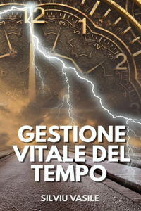 Gestione Vitale del Tempo