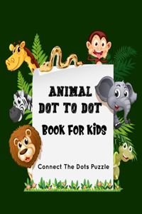 Animal Dot to Dot Book for Kids - Connect the dots Puzzles