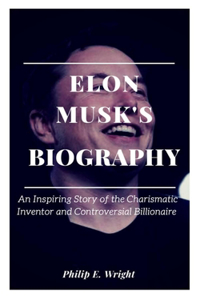 Elon Musk's Biography