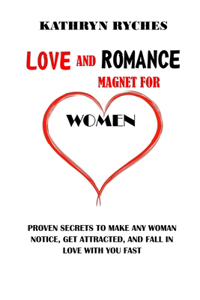 Love and Romance Magnet for Women