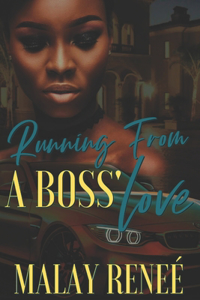 Running From a Boss' Love