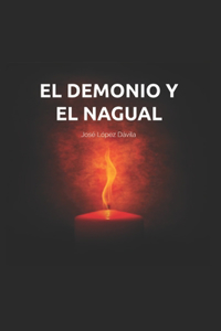 Demonio Y El Nagual