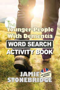 Younger People With Dementia Word Search Activity Book