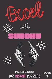Excel with SUDOKU Pocket Edition Insane Book 2