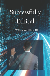 Successfully Ethical