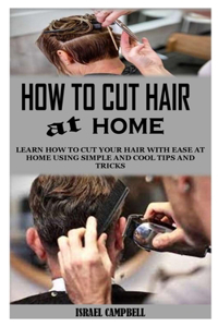 How to Cut Hair at Home